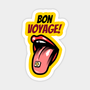 Bon Voyage - Limited Edition Magnet