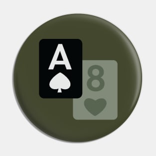 aces and eights OD green Pin