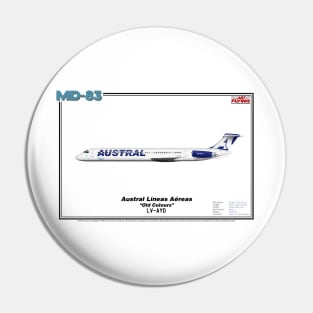 McDonnell Douglas MD-83 - Austral Líneas Aéreas "Old Colours" (Art Print) Pin