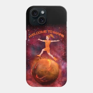 Welcome to Mars Phone Case