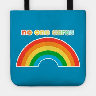 NO ONE CARES happy rainbow Tote