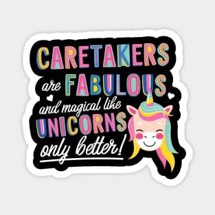 Caretakers are like Unicorns Gift Idea Magnet