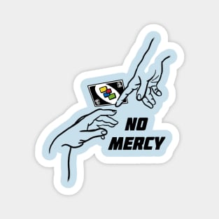 No Mercy Magnet