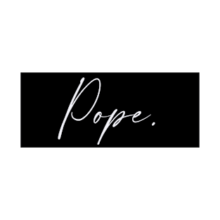 Pope Name, Pope Birthday T-Shirt