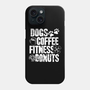 Dogs Coffee Fitness Donuts Phone Case