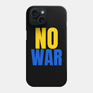 No War Phone Case