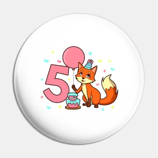 I am 5 with fox - girl birthday 5 years old Pin