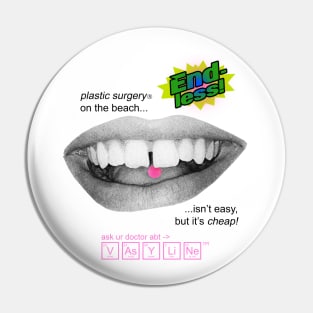 Plastic Surgery On The Beach Pin