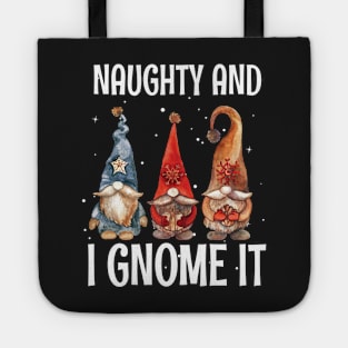 Naughty And I Gnome It / Funny Pajama Christmas Gnomes / Christmas Three Buffalo Plaid Gnomes Tote