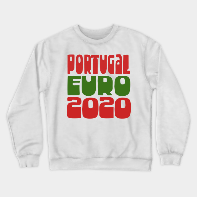 Portugal Euro 2020 Soccer Gift Design Portugal Soccer Gift Crewneck Sweatshirt Teepublic