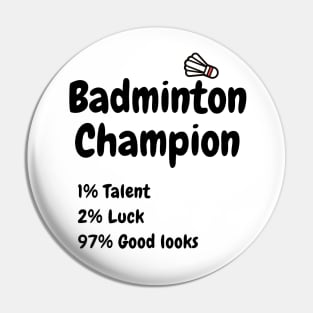 Badminton Champion Pin
