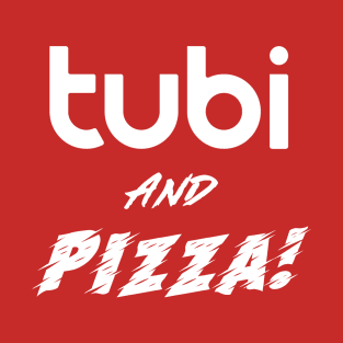 Tubi and Pizza T-Shirt