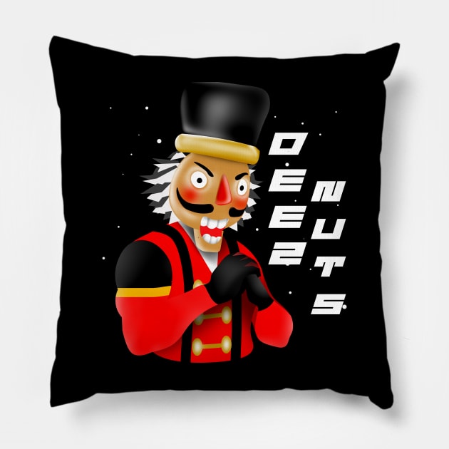 Deez Nuts crazy and the Nutcracker Pillow by AdishPr