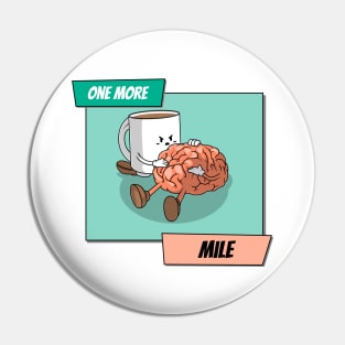 One More Mile Pin