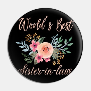 World's best sister-in-law sister in law shirts cute with flowers Pin