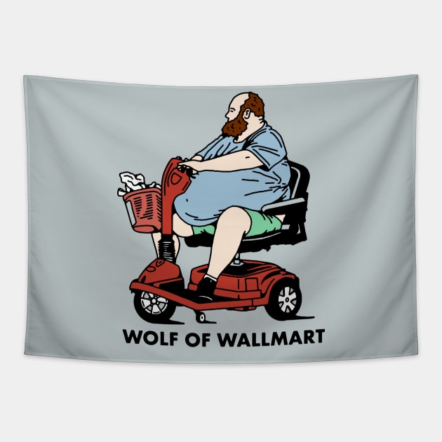 wolf of wallmart Tapestry by lipsofjolie