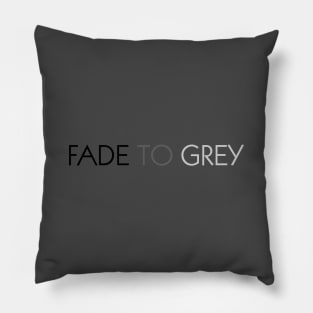 Fade To Grey Pillow