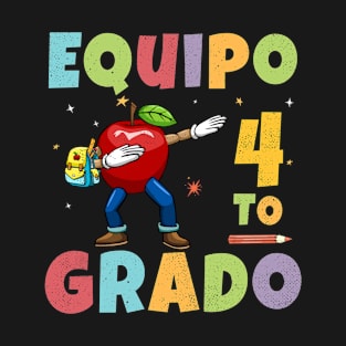 Equipo 4to Grado 1st Day of School Back To School Spanish T-Shirt