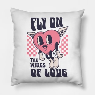 fly on the wings of love Pillow