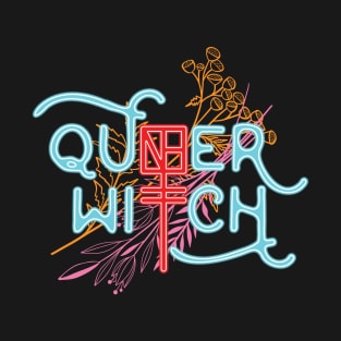 Queer Witch (Neon) T-Shirt