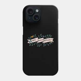 Anti Social Butterfly Banner Phone Case