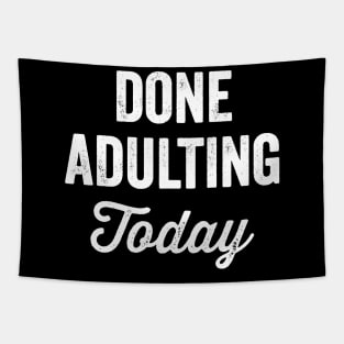 Done adulting today Tapestry