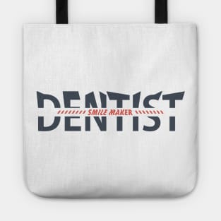 DENTIST Tote