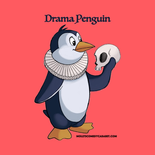 Drama Penguin by MollysComedyCabaret