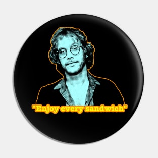 Enjoy Every Sandwich - Warren Zevon Pin