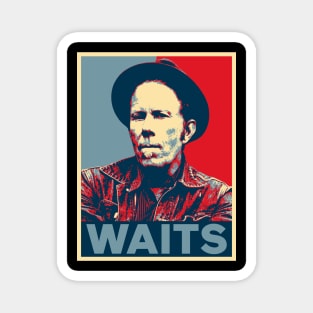 Classic Waits Hope Style Magnet