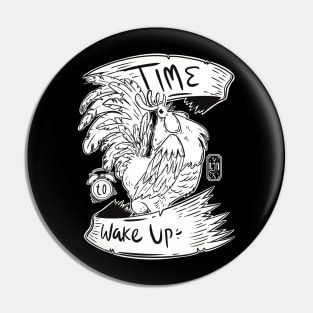 Time To Wake Up Pin