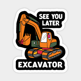 Pint-sized Powerhouse Excavator Whispers, Tee Triumph Extravaganza Magnet