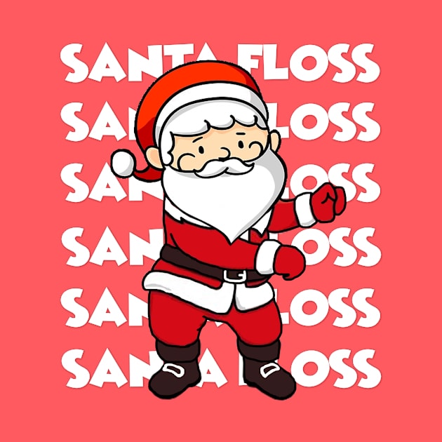 Santa Floss - Santa Claus Funny - Santa Floss Dancing for Kids by MADesigns