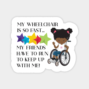 Wheelchair Girl is So Fast Magnet