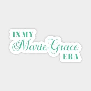 Marie-Grace Era Magnet