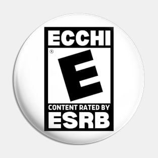 ECCHI Content Rating - Rated E Pin