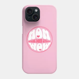 Mom Upside Down Spells Wow Phone Case