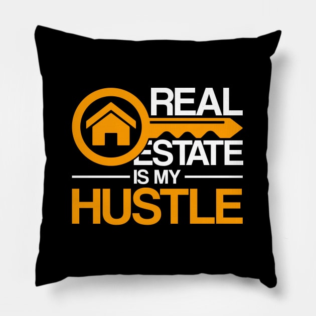 Real Estate Is My Hustle Funny Realtor Pillow by shirtsyoulike