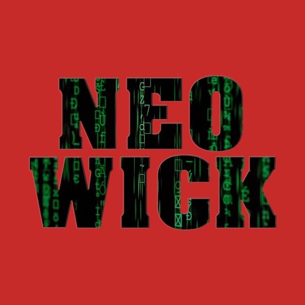 NEO WICK by afternoontees