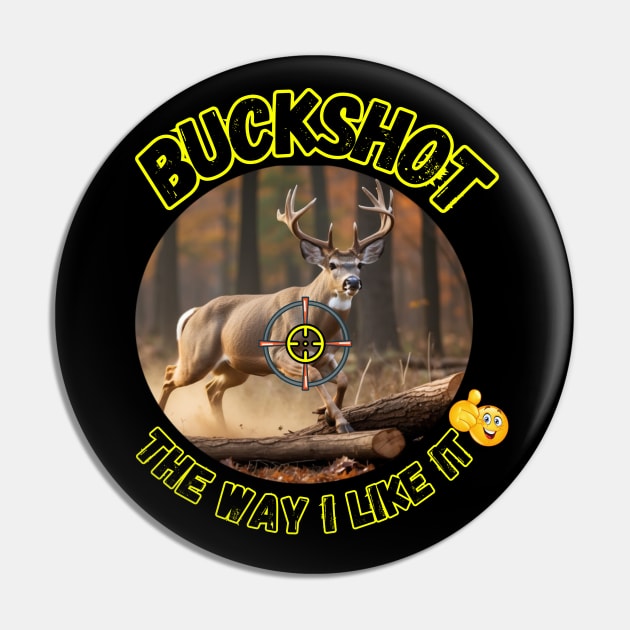 Buck Shot Deer Hunter Sights Prize Trophy Pin by Spacetrap