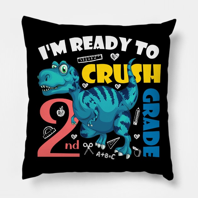 I'm Ready To Crush 2nd Grade Dinosaur Back To School Pillow by zerouss