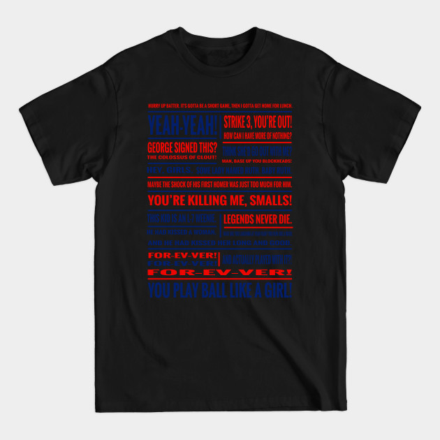 Discover The Sandlot Quotes - The Sandlot - T-Shirt