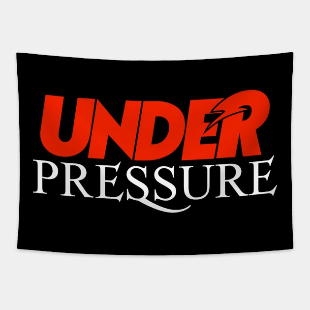 under pressure Tapestry by small alley co