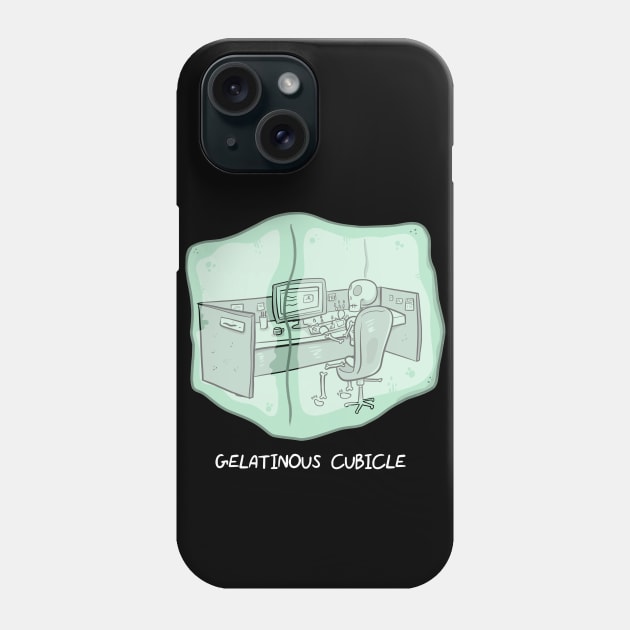 Gelatinous Cubicle (dark shirts) Phone Case by NamelessPC