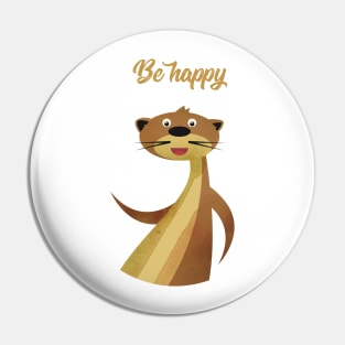 Illustration nursery with otter and typography - Be happy otter Pin