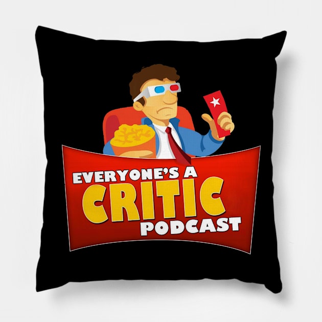 Everyone's A Critic Logo Pillow by CriticsPod