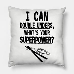 Double Unders Superpower Pillow