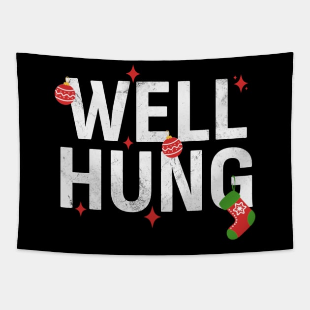 Well Hung Tapestry by KanysDenti