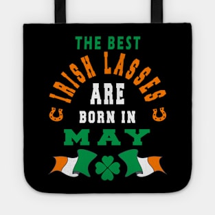 The Best Irish Lasses Are Born In May Ireland Flag Colors Tote