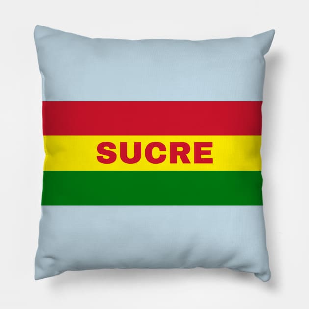 Sucre City in Bolivian Flag Colors Pillow by aybe7elf